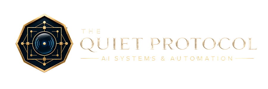 The Quiet Protocol AI Systems & Automation
